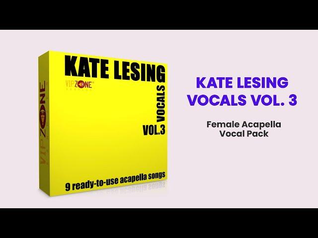 Kate Lesing Vocals Vol. 3 - Vocal Samples - Acapella Vocals - VIPZONE SAMPLES #samplepack #acapella