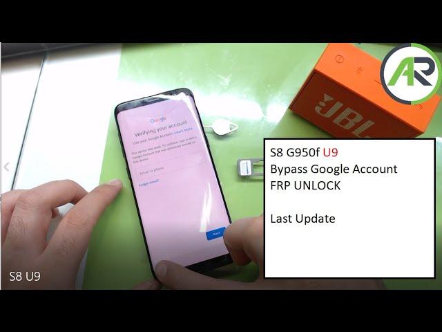 S8 G950f U9 FRP Unlock | Bypass Google Account