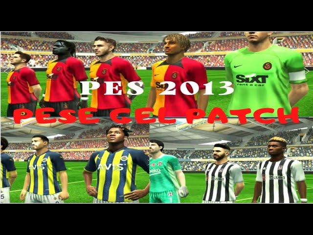 PES 2013 HANO&PESEGELPATCH 2022/2023 SEZONU YAMASI (LİNK VERİLDİ)