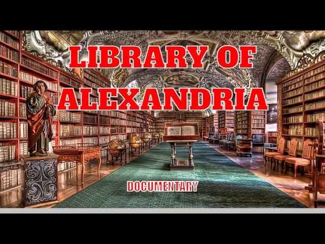 Library of Alexandria Documentary ᴴᴰ