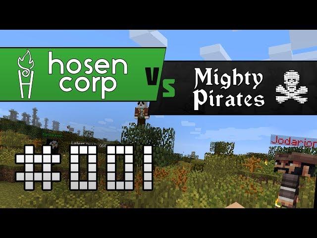 Mighty Pirates vs Hosencorp - #001 - Tödlicher Beginn