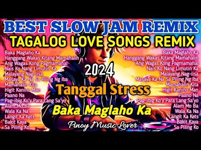 𝟐𝟎𝟐𝟒 𝐁𝐄𝐒𝐓 𝐒𝐋𝐎𝐖 𝐉𝐀𝐌 𝐎𝐏𝐌 𝐑𝐄𝐌𝐈𝐗 | Best Of Nyt Lumenda and PML Tagalog Love Songs Nonstop Compilation