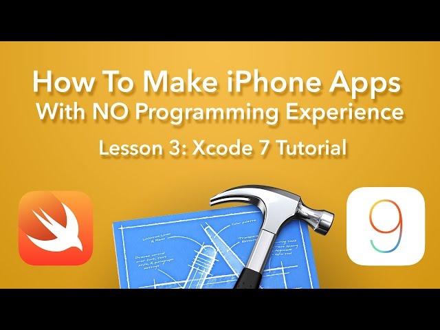 How To Make an App - Ep 3 - Xcode 7 Tutorial (Xcode 7, iOS 9)