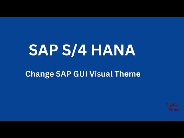 Change Theme In SAP | GUI Visual Theme Change In SAP S/4 HANA | How to change SAP Theme