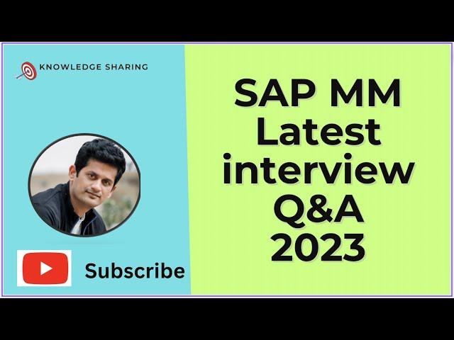 SAP MM Latest Interview Questions and Answers - 2023 - Part 1