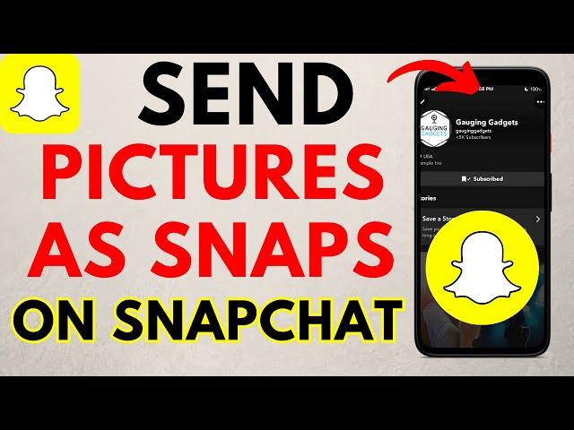 How to Send Pictures as Snaps on Snapchat - Send Snaps from Camera Roll