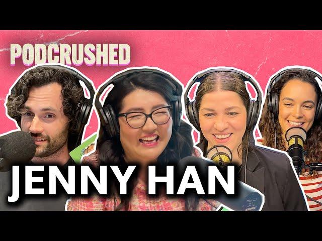 Jenny Han Tells the Story Behind 'To All the Boys I've Loved Before' | Ep 46 | Podcrushed