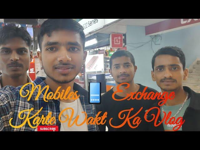 Mobile  Exchange karne Gaye tha  Vlog // New Vlog