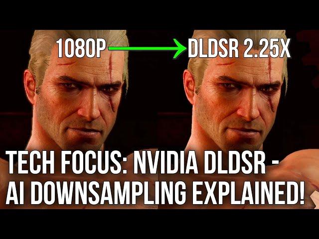 Tech Focus: Nvidia DLDSR - What Does AI Downsampling Actually Do?