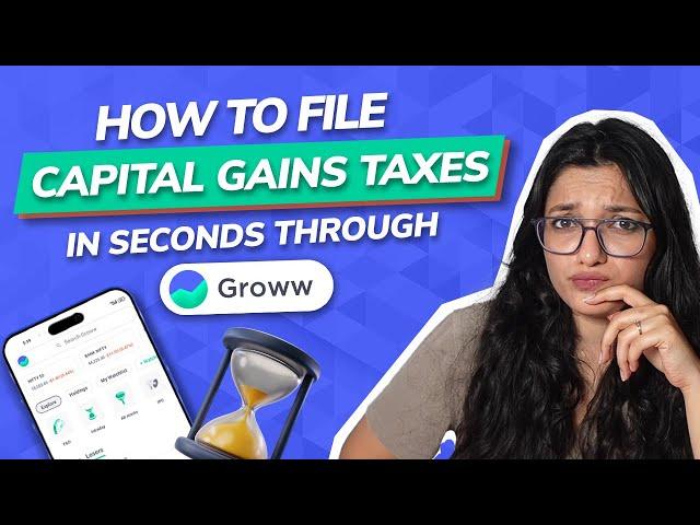 How to file capital gains taxes in seconds through Groww? | ITR 2023 | ITR filing online 2023-24