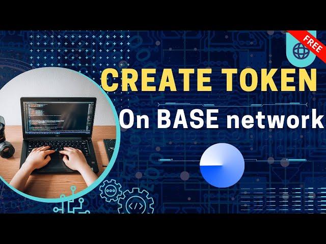 Create token on BASE Network | Full tutorial & Source code FREE!