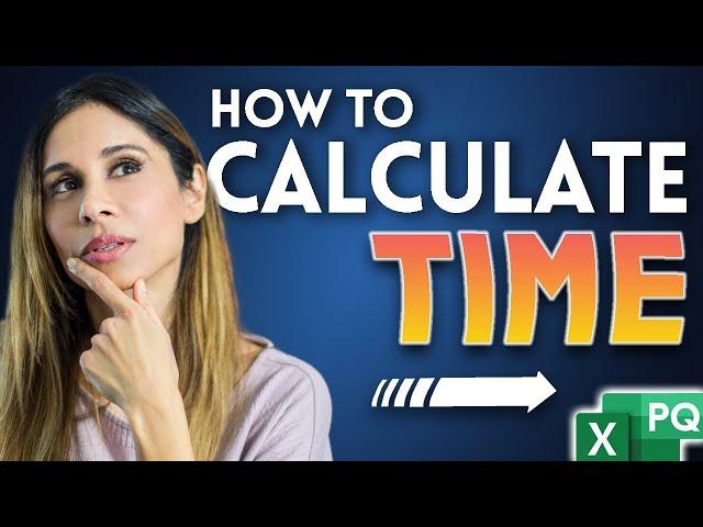 How to Calculate Hours Worked with Excel Power Query (& Properly Sum time)