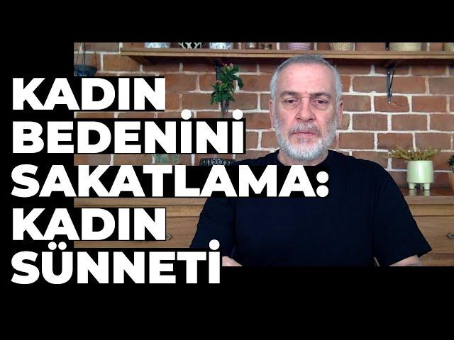 Kadın Bedenini Sakatlama ya da Kadın Sünneti