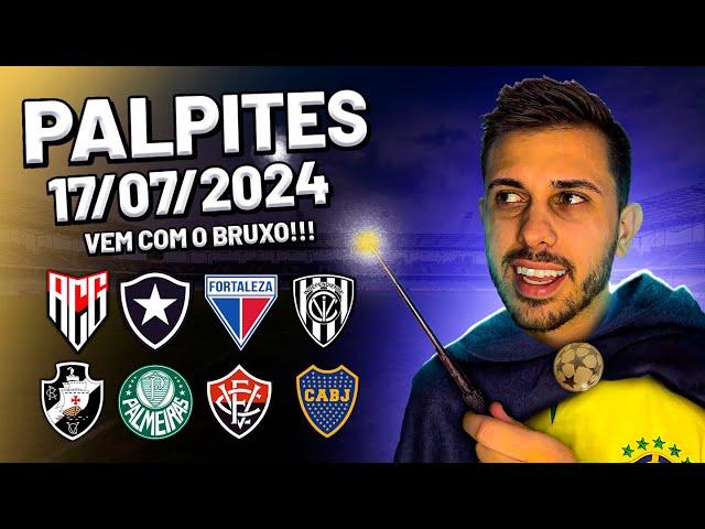 PALPITES DE FUTEBOL DO DIA 17 07 2024 + BILHETE PRONTO