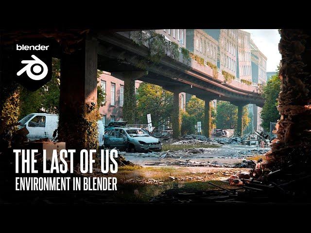 Creating The Last Of Us Environment In Blender 3.4