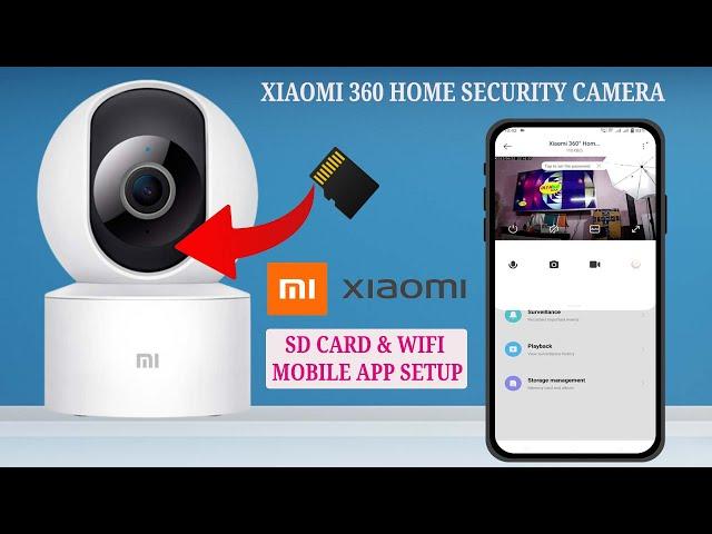 mi 360 home security camera Wifi & mobile App configuration Unboxing | SD Card Install | APP Install