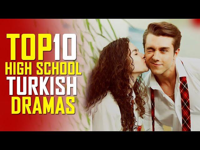 Top 10 Best High School Turkish Drama Series You Must Watch