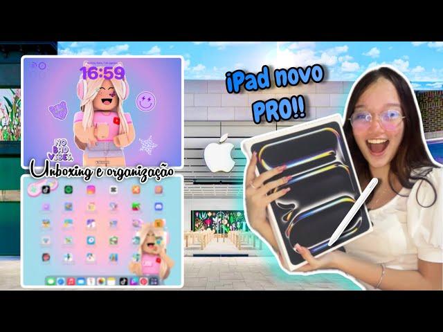 ️MEU IPAD PRO NOVO CHEGOU!! + ORGANIZAÇÃO, UNBOXING E TOUR  | iPad Pro 13 m4