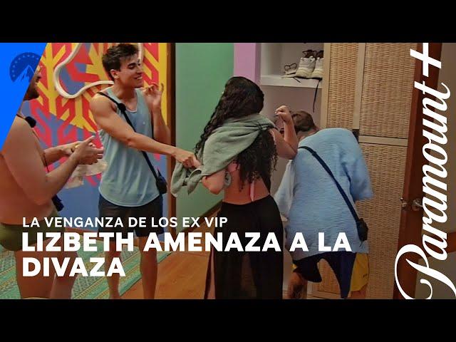 Lizbeth amenaza a La Divaza | La Venganza de los Ex: VIP (temporada 2 ) | Paramount+