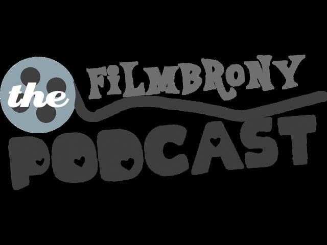 The FilmBrony Podcast Ep. 30 (Feat. The 10 Worst And Best Films Of Summer 2022)