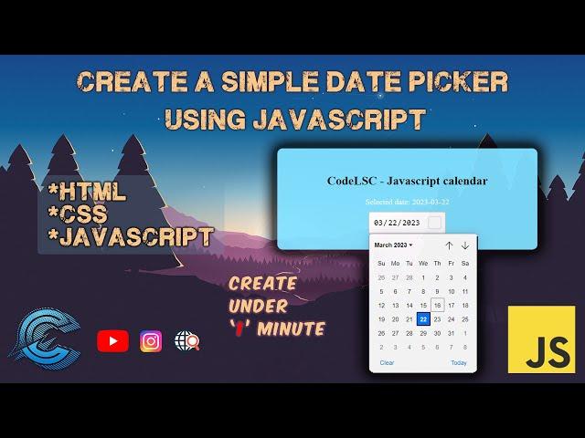 Learn to Create a Simple #DatePicker using #JavaScript under 1 Minute | #codelsc