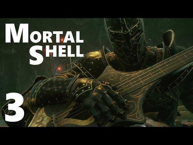 Mortal Shell | Стрим 3 | Полное прохождение | Прислужник Харрос и Освященный меч