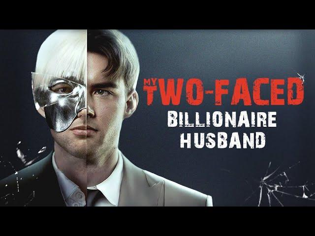 My Two-Faced Billionaire Husband Drama #drama #tv #miniseries