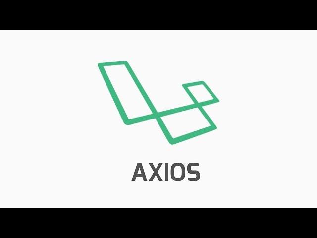 41 - Curso de Laravel 5.6, Petición HTTP Con Axios