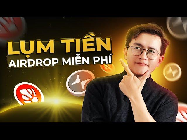 2 KÈO AIRDROP SIÊU TIỀM NĂNG - Phí chỉ 3$, ít người cày, dự án xác nhận có thưởng