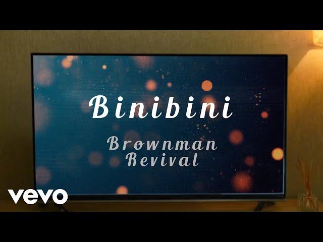 Brownman Revival - Binbini [Lyric Video]