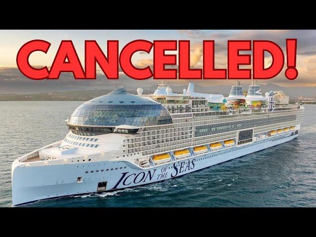 BREAKING NEWS - Icon of the Seas Upcoming Cruise CANCELLED!