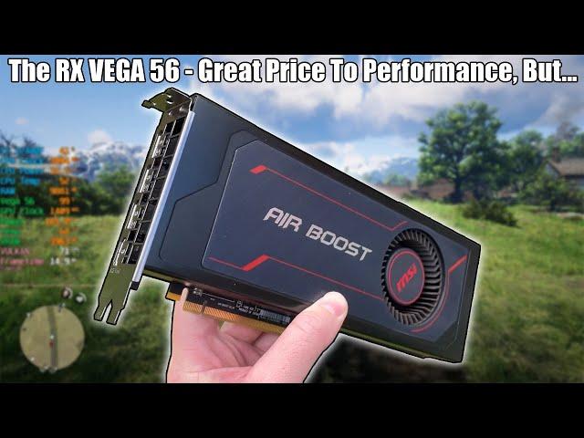 I bought an RX VEGA 56 Graphics Card in 2023