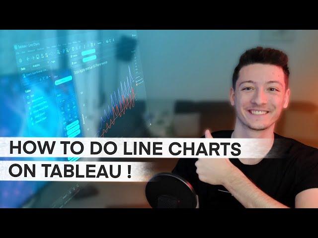 How to do Line Charts and Multiple Line Charts in Tableau?