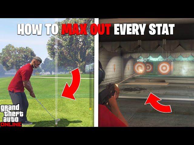 How To Max Out EVERY Stat In GTA Online