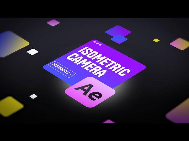 Isometric Camera in After Effects - Tutorial