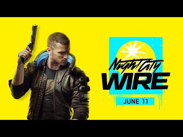 Cyberpunk 2077 Night City Wire | NEW GAMEPLAY | CenterStrain01