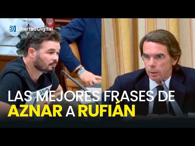 Las mejores frases de Aznar contra Rufián y Pablo Iglesias