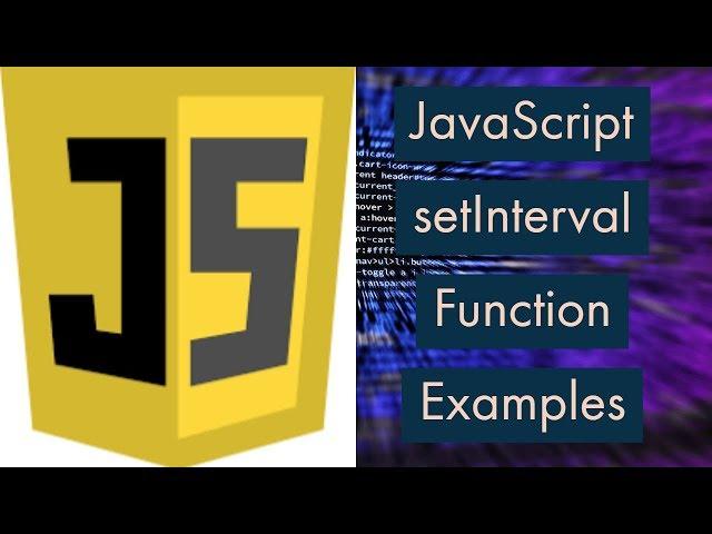 Understanding JavaScript setInterval function | Javascript Tutorial