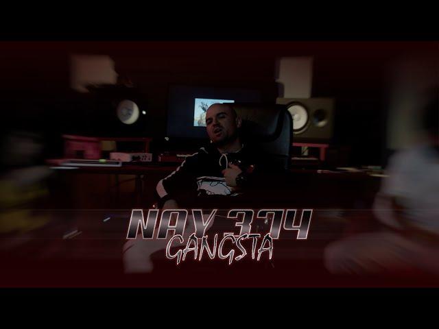 NAY 374 - GANGSTA | MUSIC VIDEO | TAS1R3Q MOB