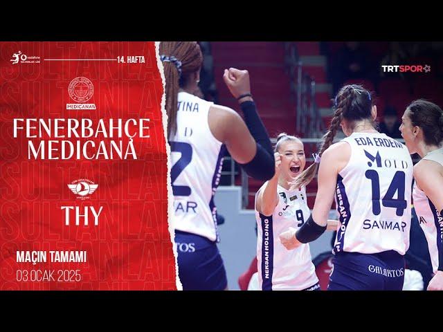 Maçın Tamamı | Fenerbahçe Medicana - THY 'Vodafone Sultanlar Ligi'