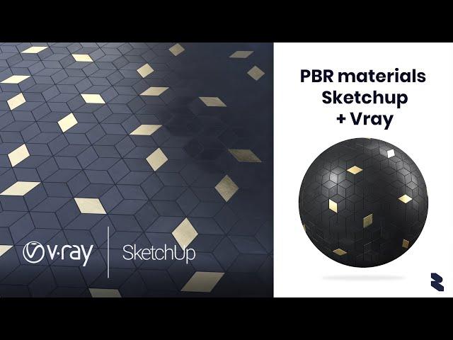 How to use PBR materials | Sketchup + Vray