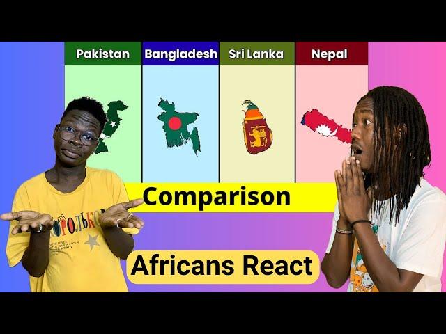 Africans React to Pakistan vs Sri Lanka vs Bangladesh vs Nepal | Country Comparison