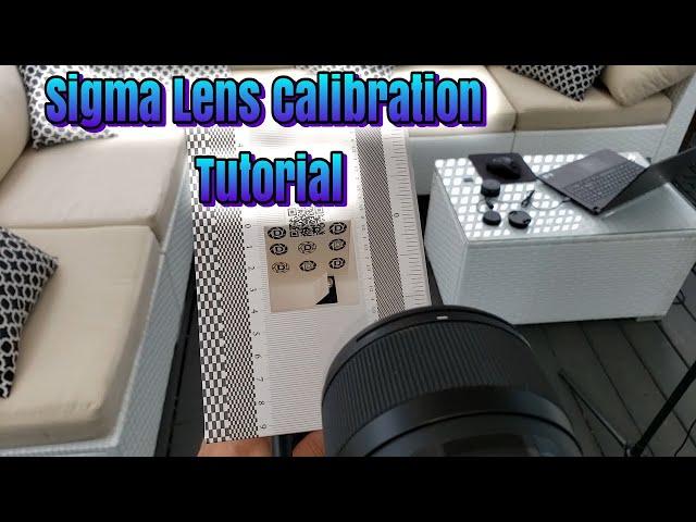 Sigma Lens Calibration Tutorial
