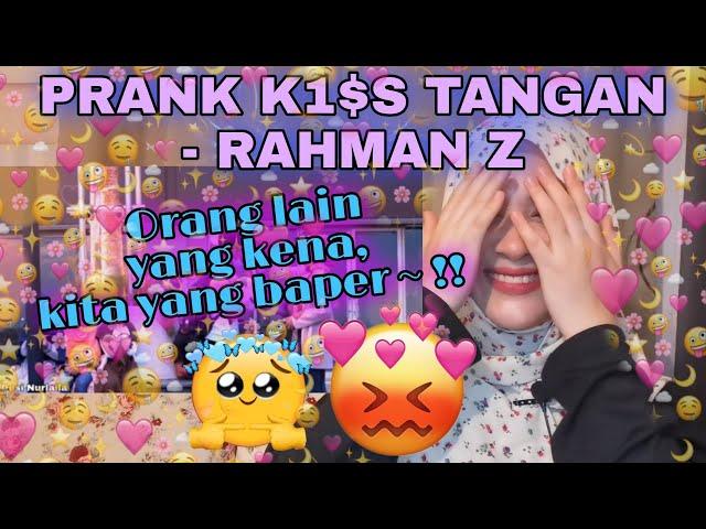 MALAYSIAN REACT TO INDONESIA | VIRAL TIKTOK PRANK K1$S TANGAN - RAHMAN Z