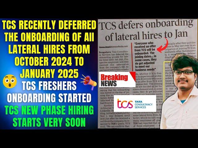 TCS Onboarding Postponed to January 2025 | TCS Freshers & Experienced Joining Date | TCS Mass Hiring