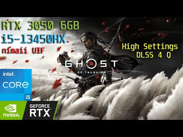 RTX 3050 6GB | Ghost of Tsushima | High Settings + DLSS 4 Q