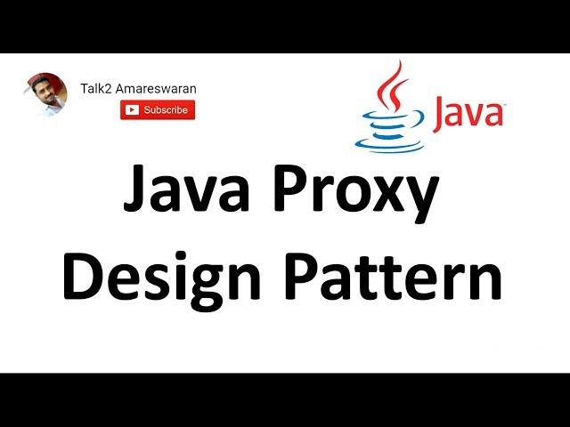 Proxy Design Pattern in Java