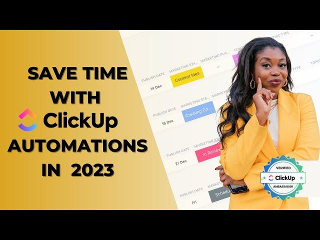 How to use ClickUp Automations in 2023!