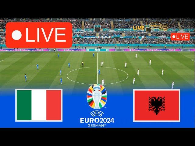  LIVE : Italy vs Albania LIVE | UEFA EURO CUP 2024 | Match LIVE Now