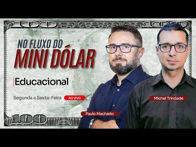 NO FLUXO DO MINI DOLAR